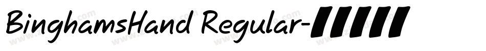 BinghamsHand Regular字体转换